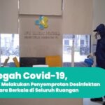 Cegah COVID-19, UPK Melakukan Penyemprotan Desinfektan Secara Berkala di Seluruh Ruangan
