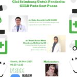 Kelas Edukasi “Gizi Seimbang untuk Penderita Gastro Esofageal Reflux Disease (GERD) pada saat Puasa” Tahun 2021